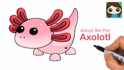 How to Draw an Axolotl | Roblox Adopt Me Pets