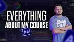 Everything About My After Effects Course!