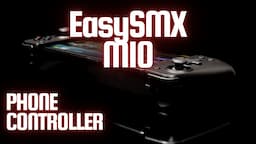 The Hidden Gem of Phone Controllers - Easy SMX M10 Full Review