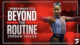 Beyond The Routine: Jordan Chiles