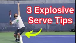 3 Explosive Serve Tips (Advanced Tennis Technique)