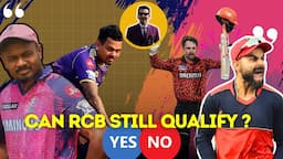 RCB Out of Race, after SRH Nightmare? | #RCBvsSRH & #KKRvsRR | #IPL2024