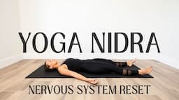 Yoga Nidra - Sleep Meditation to Reset your Nervous System