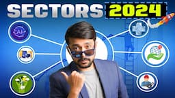 Best Sectors to Invest In India 2024🔥 | Stock Market 2024 | Harsh Goela