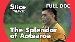 New Zealand: A Journey Through the Heartland of the Kiwis | SLICE TRAVEL | FULL DOC