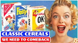 FAMOUS CEREALS that are now OBSOLETE