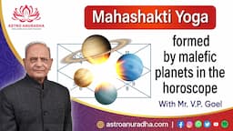 Mahashakti Yoga formed by malefic planets in the horoscope | Maha shakti yog | Rajyoga in kundali