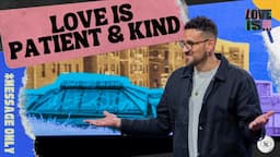 Redefining love: Navigating relationships in a modern world (Message) | Sandals Church