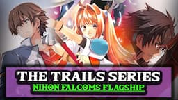 A Retrospective of the Trails Series