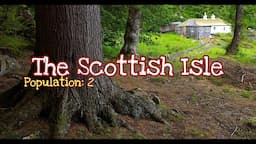 79: Scotland's Forgotten Rainforest in 4K! | The Scottish Isle