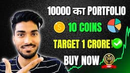 🔥 10 Coin Target 1 Crore ! Early Buyers Will Make Millions | Best Crypto to Buy Now | Cryptocurrency