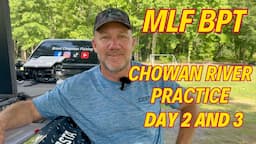 Chowan River  MLF BPT day 2 and 3 practice