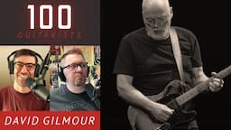 David Gilmour and the ’80s Armani and Strat Mafia | 100 Guitarists Podcast