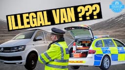 Are you breaking the law? Is your VW Transporter Camper Van illegal?