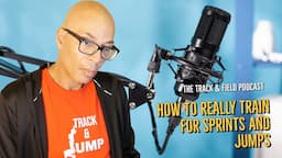 How to plan sprint and jump training, where do my ideas come from & more and why they work ...