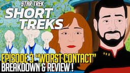 Star Trek Very Short Treks - Worst Contact - Breakdown & Review!