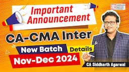 Important Announcement | New Inter Batches | CA Siddharth Agarwal