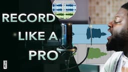 How to Record Vocals like a Pro from Your Home Studio! | The Keys to PROFESSIONAL QUALITY VOCALS