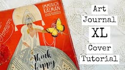 XL Art Journal Cover Tutorial