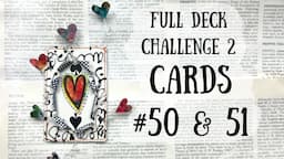 Altered Playing Card Number 50 & 51 | Full Deck Challenge 2