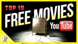 10 Movies You Should Watch While They're Still FREE on YouTube  | Flick Connection