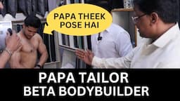 Papa tailor beta bodybuilder -  Tarun Gill Talks