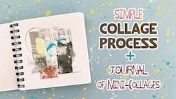 Mini collage art journal Process | Simple Collage Process & Mini-Journal of Collages #collagejournal