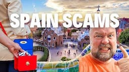 7 Biggest Tourist Scams in Spain