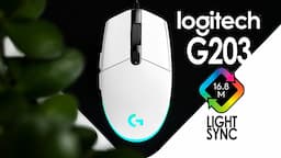 Logitech G203 Lightsync Review - Possibly the Best Budget Gaming Mouse Ever