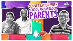 Conversation with School Ambassador Parents' | Ayush