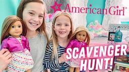 An American Girl SCAVENGER HUNT !!!