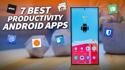 7 Best Android Productivity Apps 2024