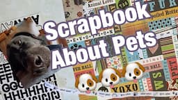 Scrapbooking Pet Pictures - Scrap Your Stash