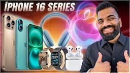 Apple iPhone 16 & iPhone 16 Pro First Look - Apple Watch Series 10 - Apple AirPods 4 & More🔥🔥🔥