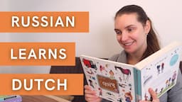 RUSSIAN LEARNS DUTCH! My Daughter Teaches Me Dutch