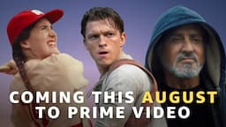 What To Watch August 2022 | Prime Video