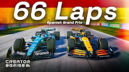 66 Laps of Spain - F1 24 Creator Series S7: 100% Race