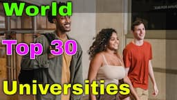 Top 30 Universities in the World