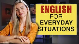 English for Everyday-Life Situations