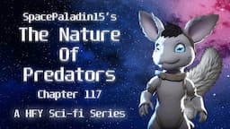 The Nature of Predators 117 | HFY | An Incredible Sci-Fi Story By SpacePaladin15