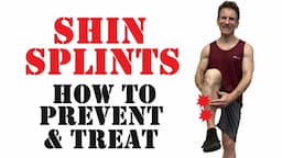 Shin Splints - How To Prevent and Treat