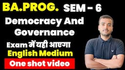 Democracy and governance in english most important questions answers one shot Sem 6 BA programme