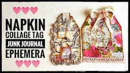 Junk Journal Ephemera - Napkin Collage Tag