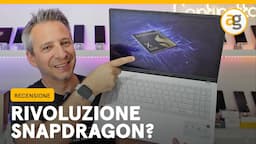 PROCESSORE RIVOLUZIONARIO? O NO? Recensione ASUS Vivobook S15 con SNAPDRAGON X Elite