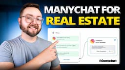 FULL Manychat Tutorial for Real Estate (With Chatbot Templates)