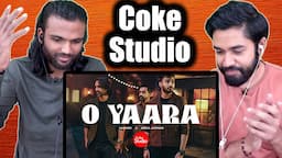 Reacting to O Yaara | Coke Studio - Season 15