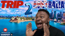 A TRIP TO AUSTRALIA | SAMSPEDY VLOG