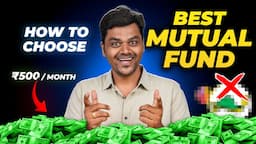 How to Select Best Mutual Fund for SIP| Investing in Mutual Fund/Stock Market | Tamil Selvan