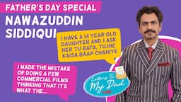 Nawazuddin Siddiqui on MISTAKE of doing commercial films, Shah Rukh Khan, Salman | Letters to my dad