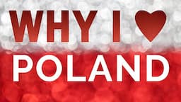 Why I LOVE POLAND | An American expat perspective